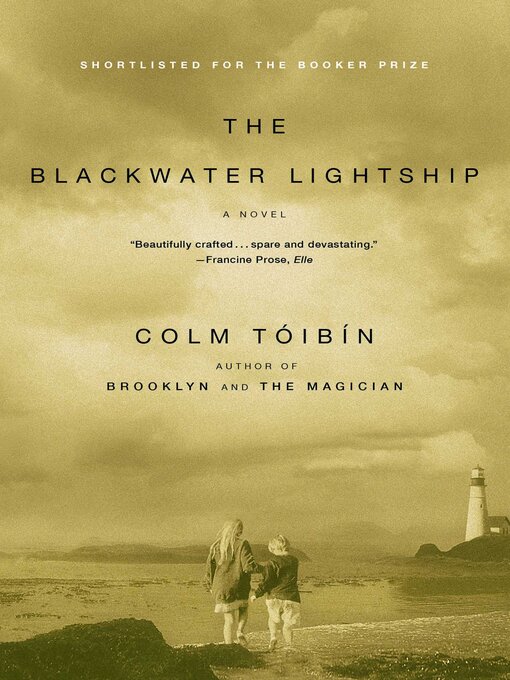 Title details for The Blackwater Lightship by Colm Toibin - Wait list